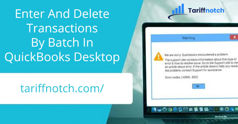 Enter And Delete Transactions By Batch In QuickBooks Desktop
